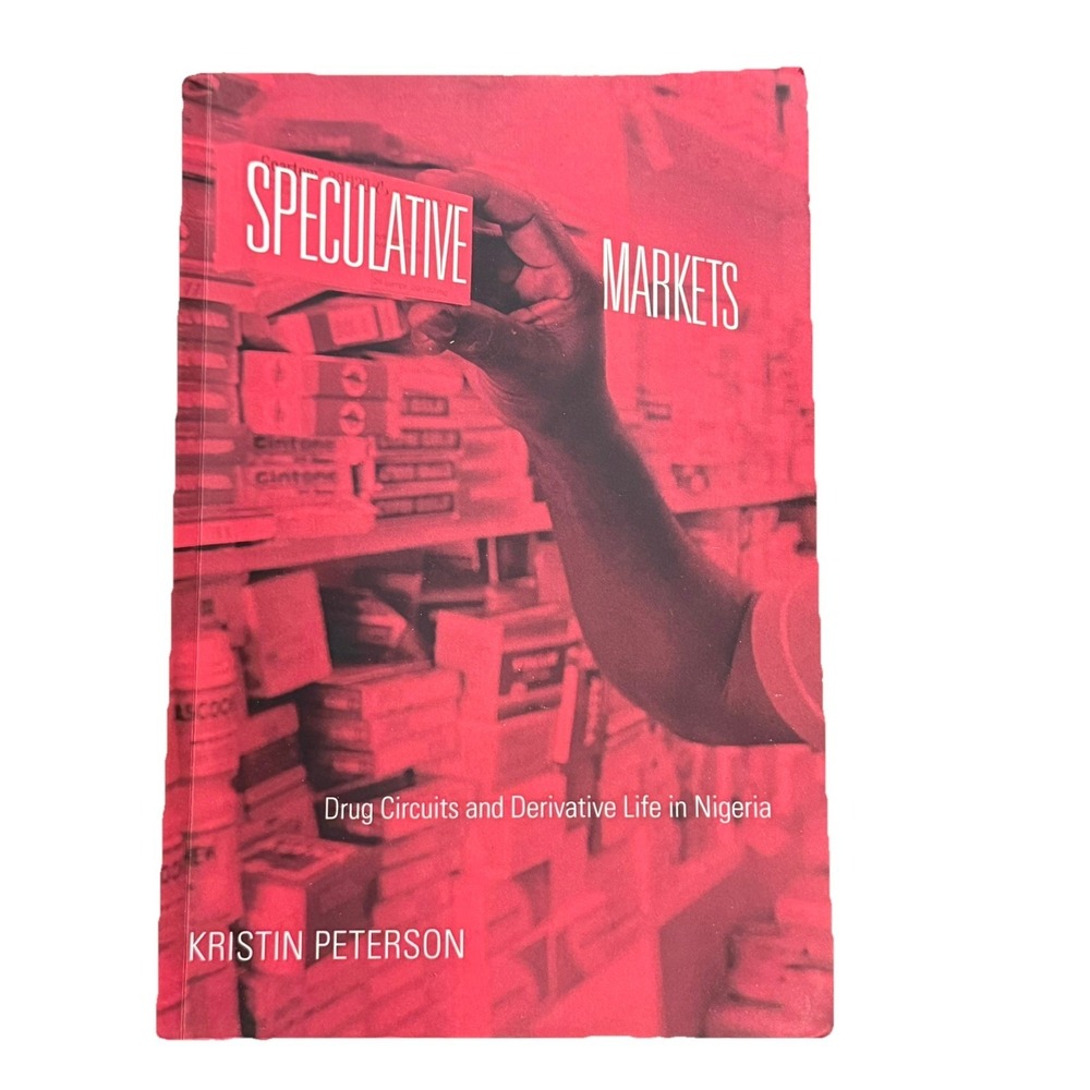 Speculative Markets: Drug Circuits ..., Peterson, Krist